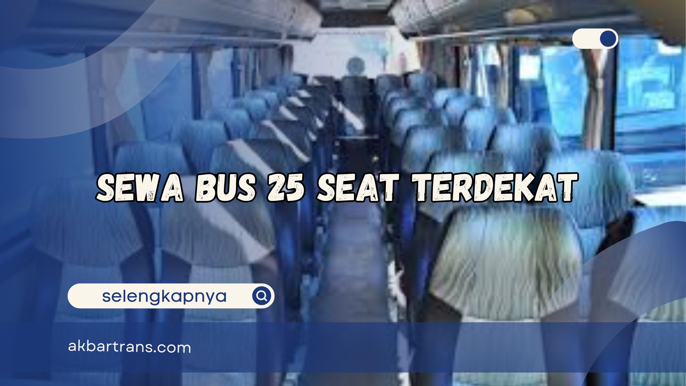 Sewa Bus 25 Seat Terdekat