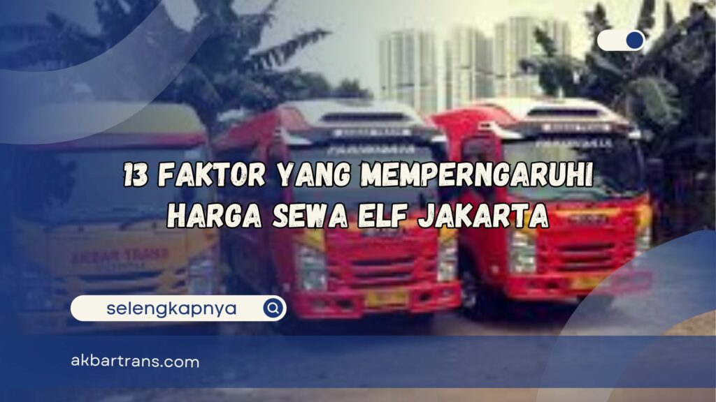 sewa elf jakarta