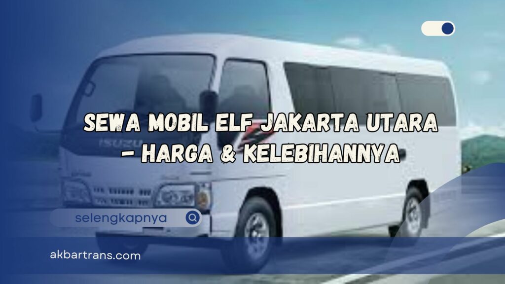 elf jakarta utara