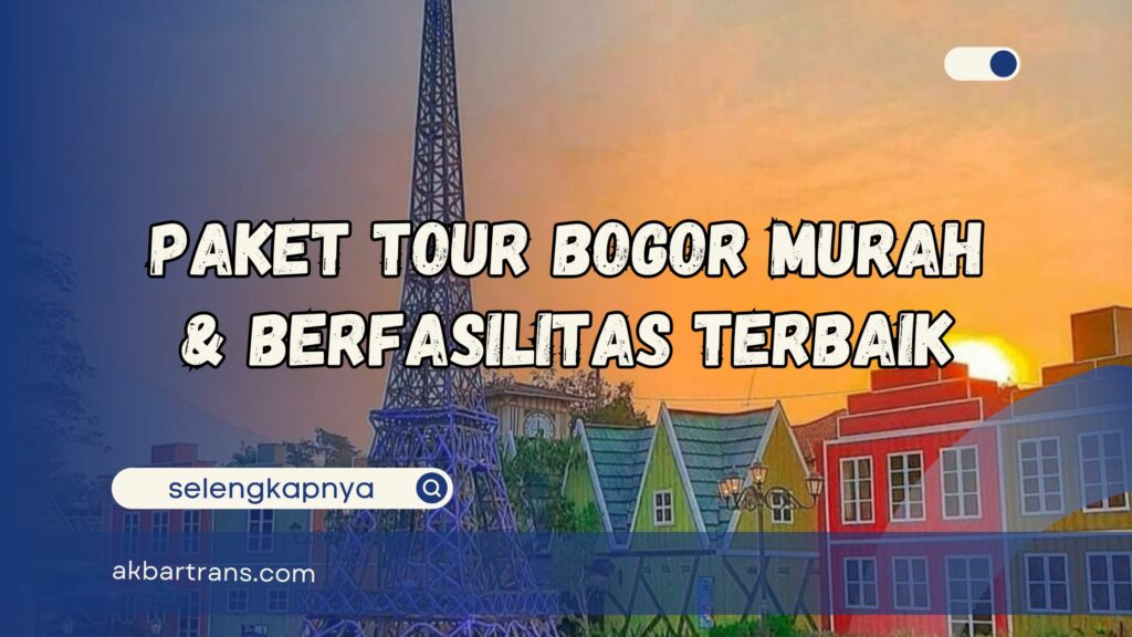 paket tour bogor