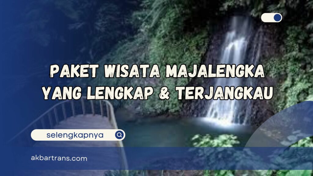 paket wisata majalengka