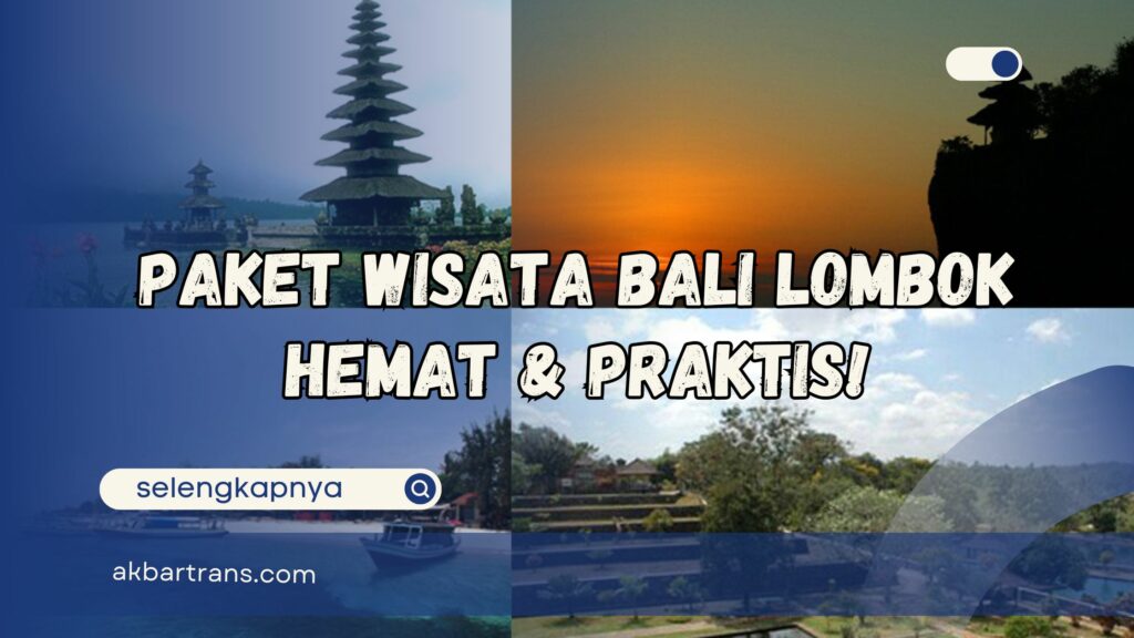 paket wisata bali lombok