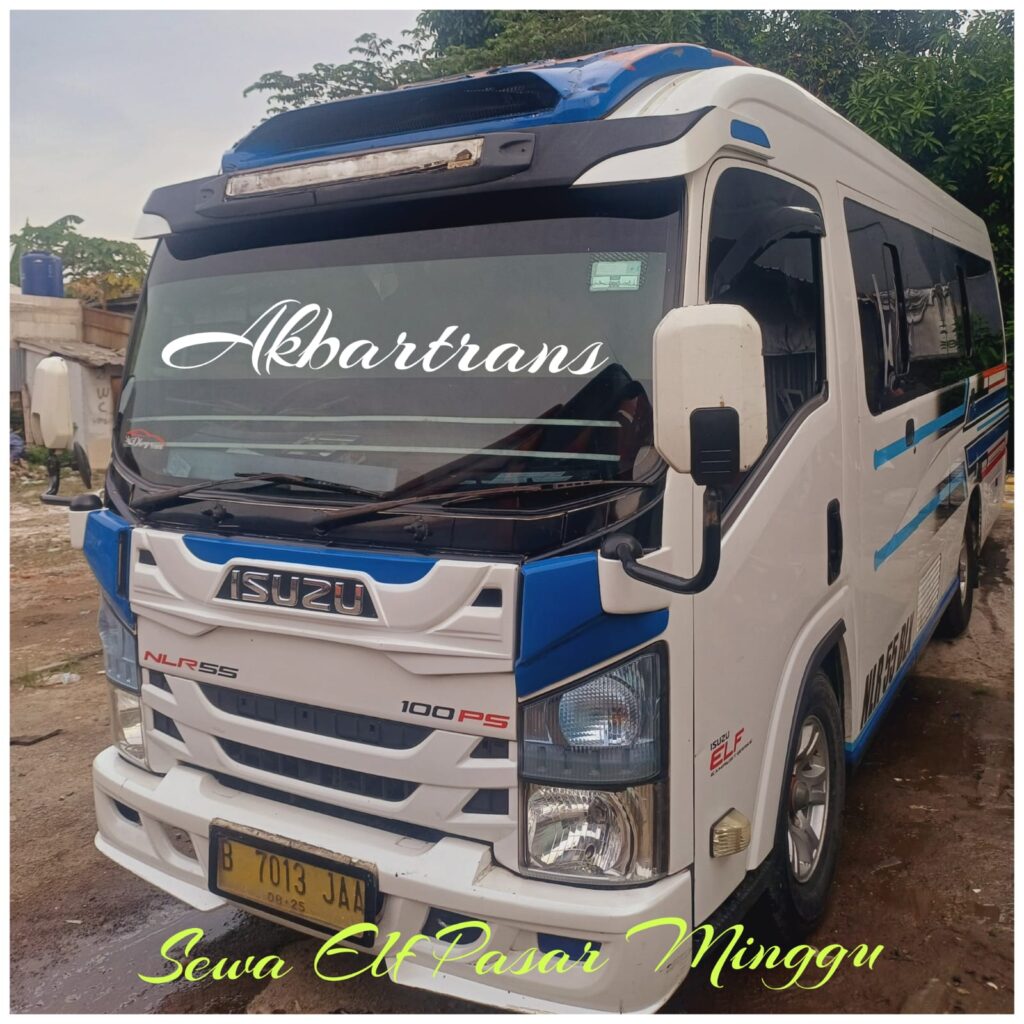 Sewa Elf Murah Pasar Minggu